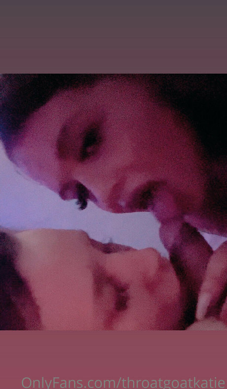 throatgoatkatie nackt hd galerien